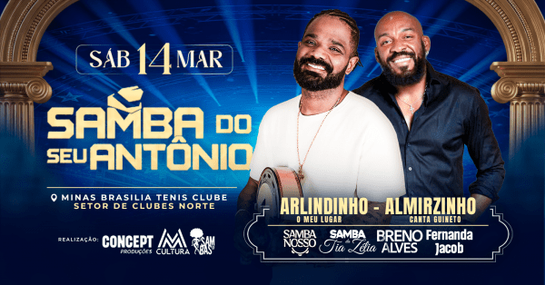 ARLINDINHO -& ALMIRZINHOMinas Brasília Tênis Clube – Brasília, DFSábado, 14 de Mar às 19:00
